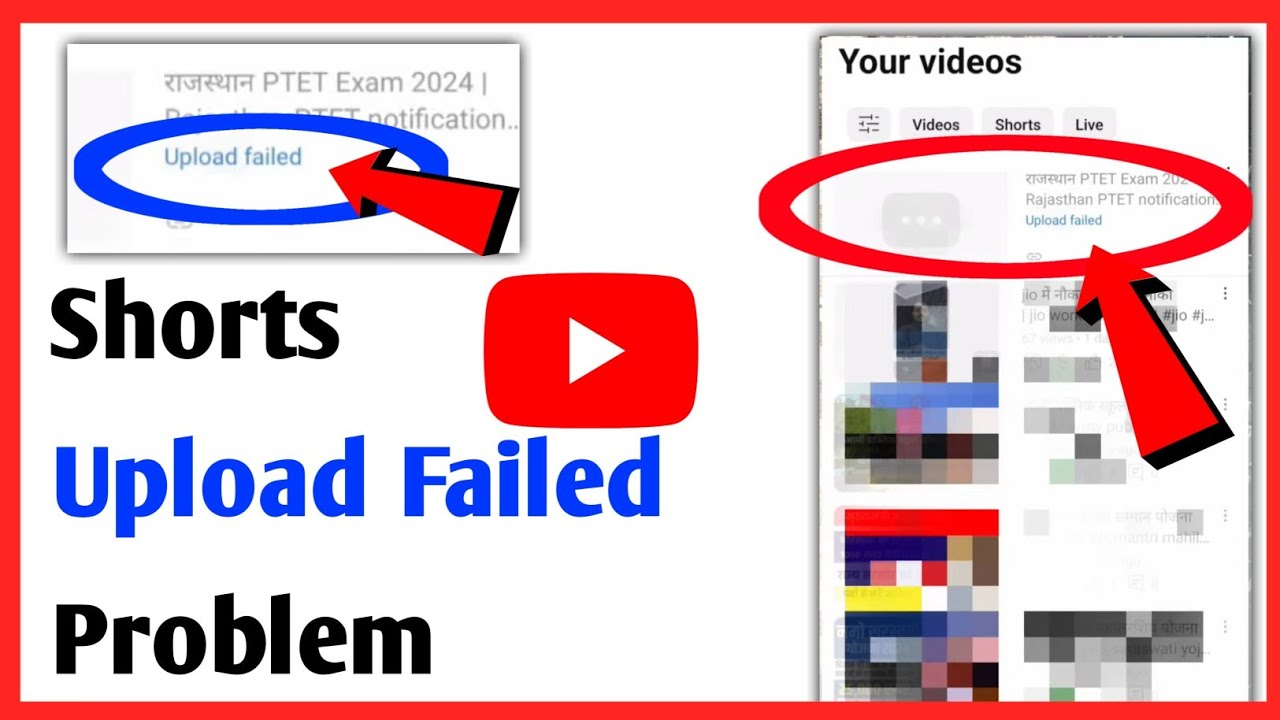 Youtube Shorts Upload Failed Problem Youtube Upload Failed Problem