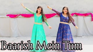 Baarish Mein Tum | | Bollywood Album | | By Presend dancer..