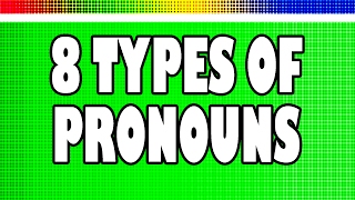 8 Types of English Pronouns