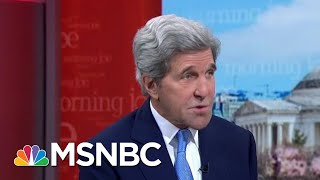 John Kerry: 2018 Can Revitalize Our Democracy | Morning Joe | MSNBC