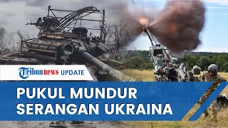 Rusia Pukul Mundur 23 Serangan Ukraina, 250 Tentara Tewas, Tank & Kendaraan Tempur Lapis Baja Hancur