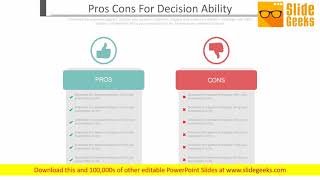 Pros Cons For Decision Ability Ppt Slides