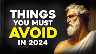 11 Things You Need to ELIMINATE in 2024 | STOIC | Stoicism