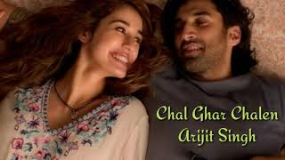 Chal Ghar Chalen Full Song Lyrics With English Translation | Arijit Singh | Malang