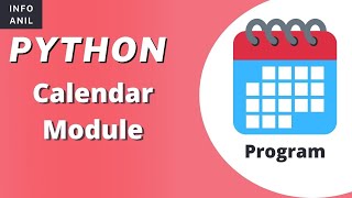 Python Calendar Module | Calendar in Python | Infoanil