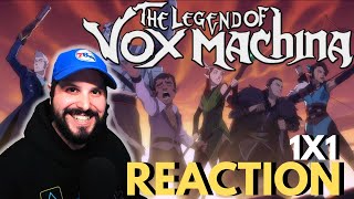 THE LEGEND OF VOX MACHINA Reaction & Commentary 1X1 - 