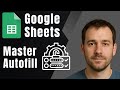 Google Sheets: How to Use Autofill (2025 Tutorial)