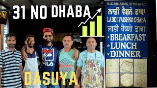 31 NO. Dhaba, Since 1996 Dasuya-Mukerian Road