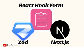 Handling Forms in Next.js with React Hook Form, Zod, and Server Actions | TechWithTwin
