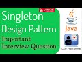 Singleton Design Pattern | Implementation with Examples