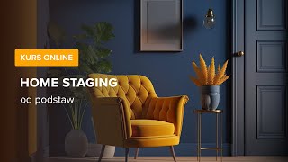 Opanuj HOME STAGING od Podstaw | Wstęp do Kursu | ▶strefakursow.pl◀ #homestaging #wynajem #sprzedaż