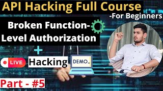 Broken function-level authorization API bug #5 |bug bounty course in Hindi|hacking course in Hindi|