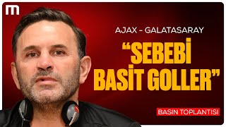 Okan Buruk Basın Toplantısı | Ajax 2-1 Galatasaray Maç Sonu Canlı Yayın