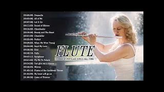 Top 30 Flute Covers of Popular Songs 2019 - Best Instrumental Flute Cover 2019