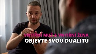 Workshop: Vnitřní muž a vnitřní žena - poznejte svou dualitu