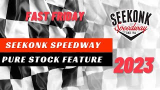 7.21.23 Seekonk Speedway Pure Stock Feature