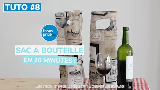 TUTO DIY - Réalisez un sac à bouteille en 15 min !