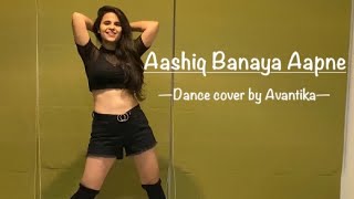 Aashiq Banaya Aapne | Hate Story IV | Heels Dance | Sonali  Choreography | Avantika Pratibha