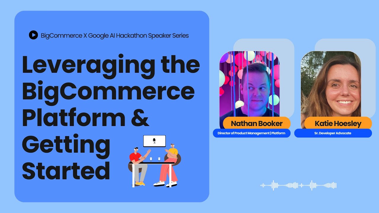 Leveraging The Bigcommerce Platform Getting Started Youtube