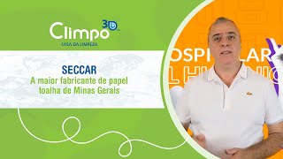 Parceira Climpo: Seccar - A maior fabricante de papel toalha de Minas Gerais