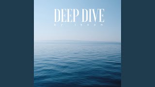 Deep Dive