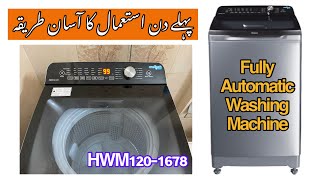 How to use fully automatic washing machine for first time?|| Haier HWM 120-1678