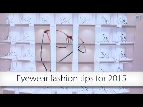 Glasses fashion tips for 2015