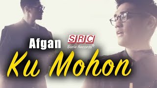 Afgan - Ku Mohon (Official Music Video)