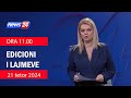 📢🗓 21 tetor 2024 Edicioni i Lajmeve ne News24 ne studio Nisida Tufa (Ora 11.00)🕣📺