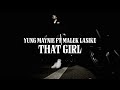 Yung Maynie - That Girl (Feat. Malek Lasike) [Official Audio]