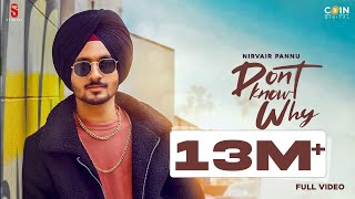 New Punjabi Songs 2021| Nirvair Pannu | Don't Know Why | Byg Byrd | Latest Punjabi Song 2021