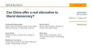 Can China offer a real alternative to liberal democracy? A Raymond Aron/Anne Cheng/Ryan Hass