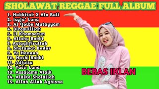 Full Album Sholawat Pilihan Terbaik Versi Reggae - Sholawat Merdu Cinta Nabi Dan Rasul Terba