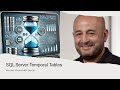 Data Time Travel with SQL Server Temporal Tables   Sam Nasr