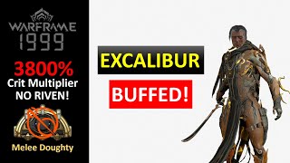 Melee Doughty is making Excalibur Naughty | Excalibur Build 2025 | Warframe 1999