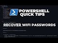 PowerShell Quick Tips : Recover WiFi passwords