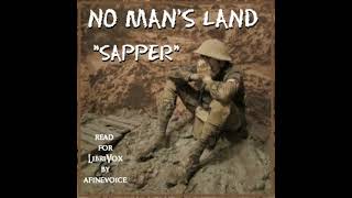 No Man's Land by Sapper read by afinevoice Part 1/2 | Full Audio Book