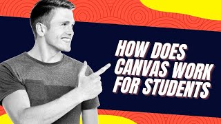 how does canvas work for students canvas training for students
