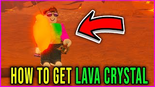 LAVA CRYSTAL - HOW TO GET [FISCH] - Roblox