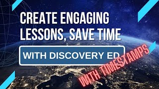 How to create engaging lessons in Discovery Ed