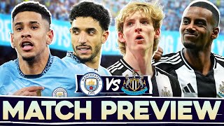 WILL NEW SIGNINGS START? MANCHESTER CITY vs NEWCASTLE UNITED | MATCH PREVIEW