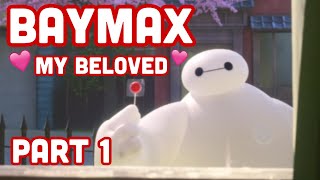 Baymax Moments for When You're Sad (Part 1)