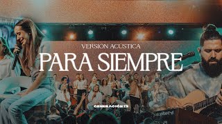 Generación 12 - Para Siempre (Version Acustica) Ft. Sofia Mancipe I Musica Cristiana