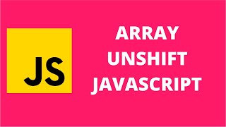 Array Unshift JavaScript