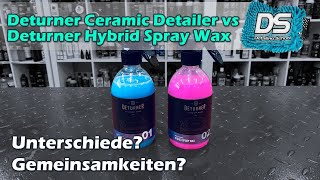 Deturner Ceramic Detailer und Hybrid Spray Wax gegen ADBL und Sonax - für die Lackstreichler