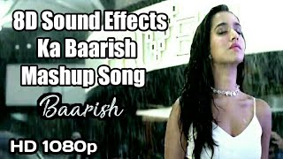 8D Sound Effects Ka Barish Video Song HD 1080p || Half Girlfriend || Miracle Masti ||