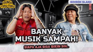 BIMBIM NYESEL GAK SEKOLAH MUSIK… | DUNIA TIPU-TIPU EPS. 210