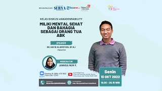 Miliki Mental Sehat dan Bahagia sebagai Orang Tua ABK - diskusi #Akademiability