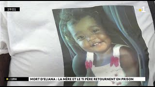 La mère et le ti-père d'Eliana attendront leur procès en prison.