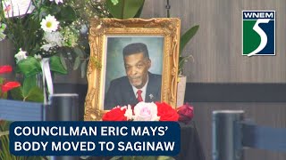 Councilman Eric Mays’ body moved to Saginaw